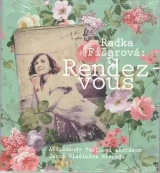 CD Radka Fišarová: Rendez-Vous