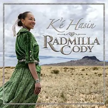 CD Radmilla Cody: Ke' Hasin