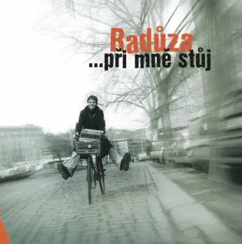 Radůza: …pří mě stůj - CD - Radůza