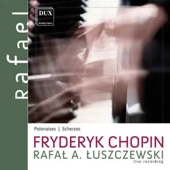 CD Rafał Łuszczewski: Chopin Live