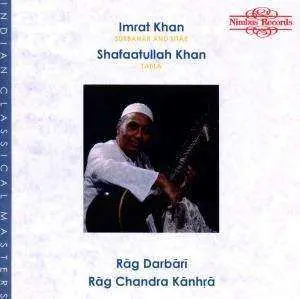 CD Imrat Khan: Rāg Dārbarī / Rāg Chandra Kānhrā