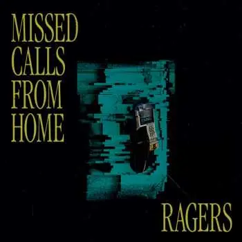 LP Ragers: Missed Calls From Home CLR | DLX