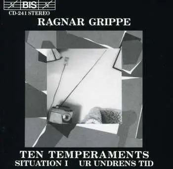 CD Ragnar Grippe: Ten Temperaments / Situation 1 / Ur Undrens Tid