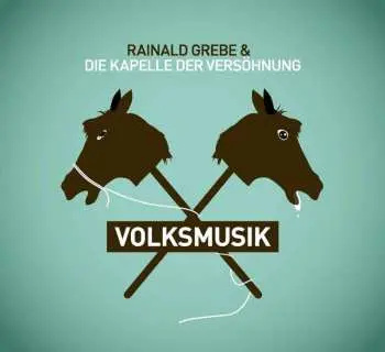 CD Rainald Grebe: Volksmusik