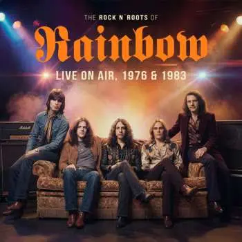 LP Rainbow: Rock N Roots Of