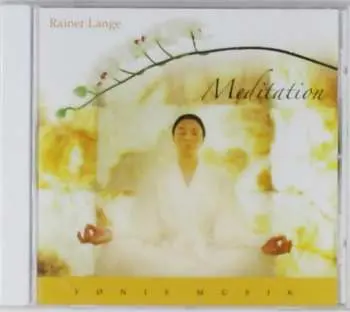 CD Rainer Lange: Meditation