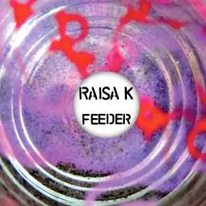LP Raisa Khan: Feeder LTD