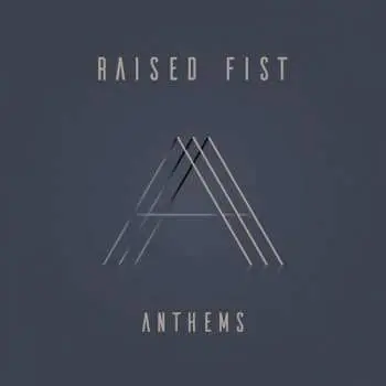 LP Raised Fist: Anthems