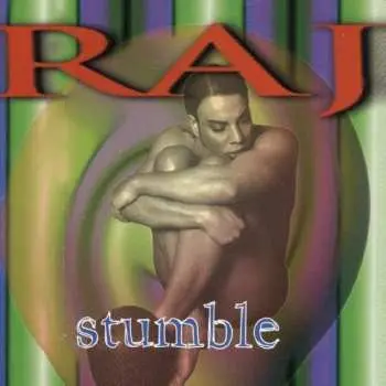 CD Raj: Stumble