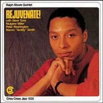 CD Ralph Moore Quintet: Rejuvenate!