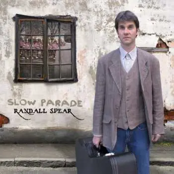 CD Randall Spear: Slow Parade