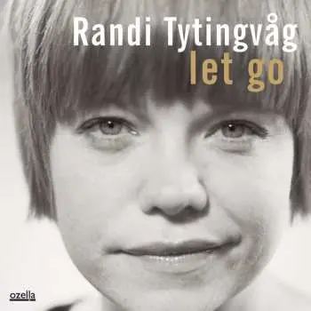 CD Randi Tytingvåg: Let Go