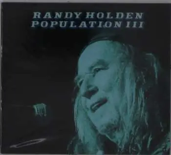 CD Randy Holden: Population III