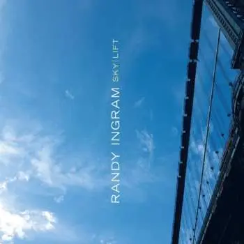 CD Randy Ingram: Sky/Lift
