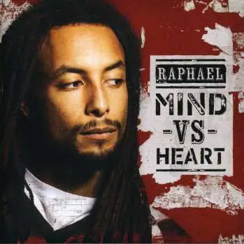 CD Raphael: Mind Vs. Heart