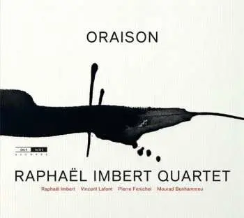 CD Raphaël Imbert Quartet: Oraison