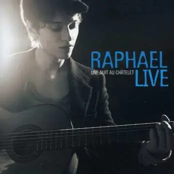 CD Raphaël: Live - Une Nuit Au Châtelet