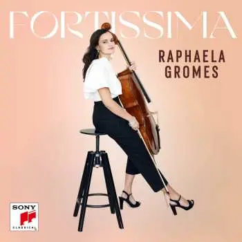 2CD Raphaela Gromes: Fortissima