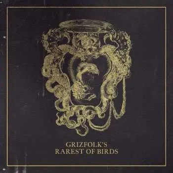CD Grizfolk: Rarest Of Birds