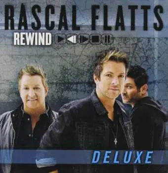 CD Rascal Flatts: Rewind DLX