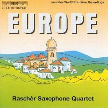 CD Rascher Saxophone Quartet: Europe