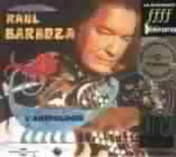 3CD Raúl Barboza: L'Anthologie