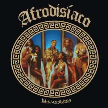 CD Rauw Alejandro: Afrodisíaco