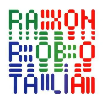 LP Raxon: Robotalia