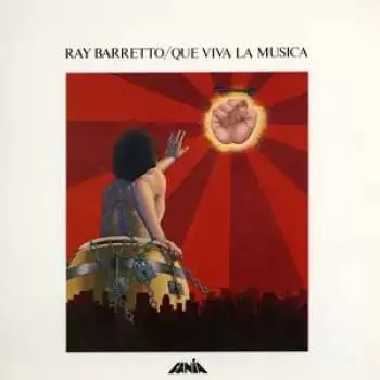LP Ray Barretto: Que Viva La Musica