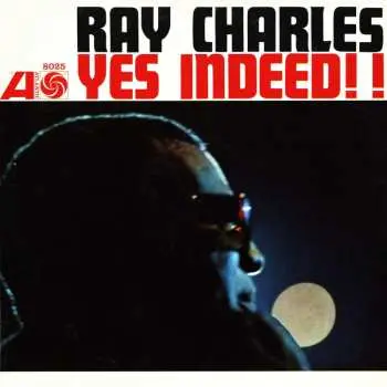 LP Ray Charles: Yes Indeed!
