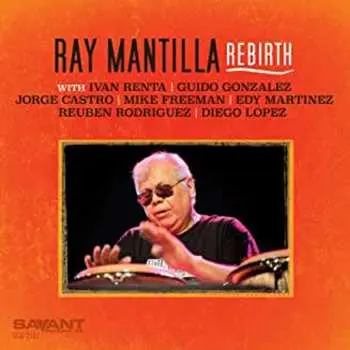 CD Ray Mantilla: Rebirth