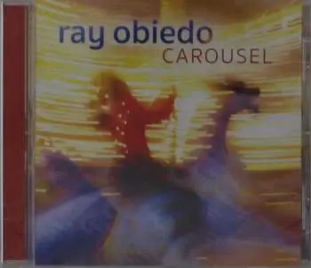 CD Ray Obiedo: Carousel