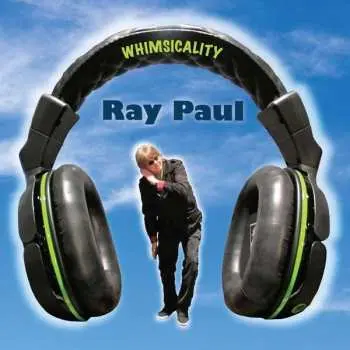 CD Ray Paul: Whimsicality