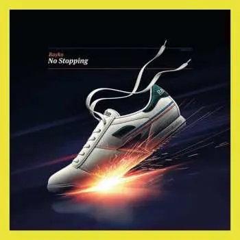 LP Rayko: No Stopping