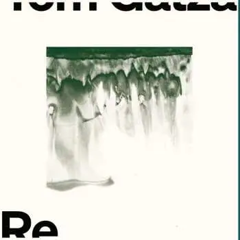 LP Tom Gatza: Re