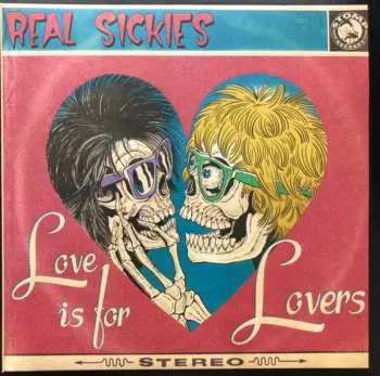 LP Real Sickies: Love Is For Lovers CLR | LTD