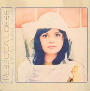 CD Rebecca Loebe: Circus Heart