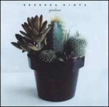 CD Rebecca Riots: Gardener