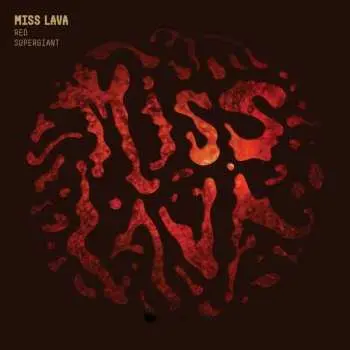 CD Miss Lava: Red Supergiant