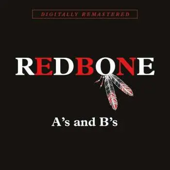 2CD Redbone: A's and B's