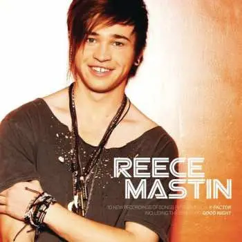 CD Reece Mastin: Reece Mastin