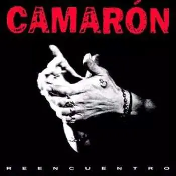 LP El Camarón De La Isla: Reencuentro