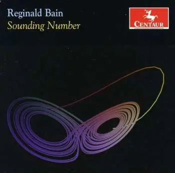 CD Reginald Bain: Sounding Number