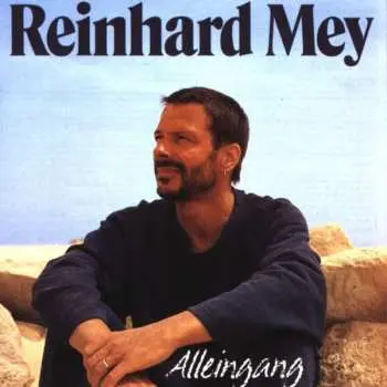 CD Reinhard Mey: Alleingang