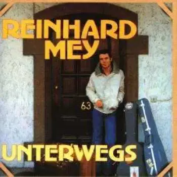 2CD Reinhard Mey: Unterwegs
