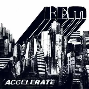 CD R.E.M.: Accelerate