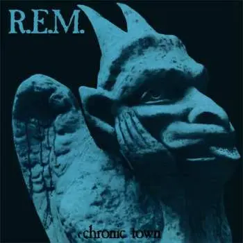 LP R.E.M.: Chronic Town