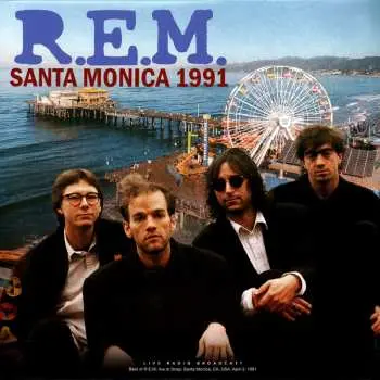 LP R.E.M.: Santa Monica 1991