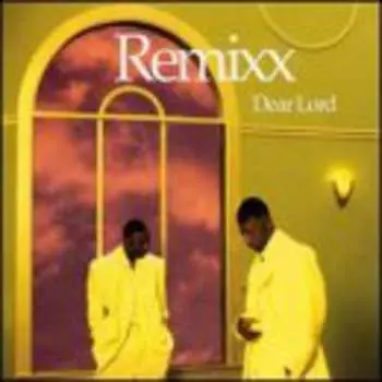 CD Remixx: Dear Lord