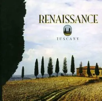 CD Renaissance: Tuscany